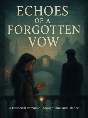 cover image of Echoes of a Forgotten Vow